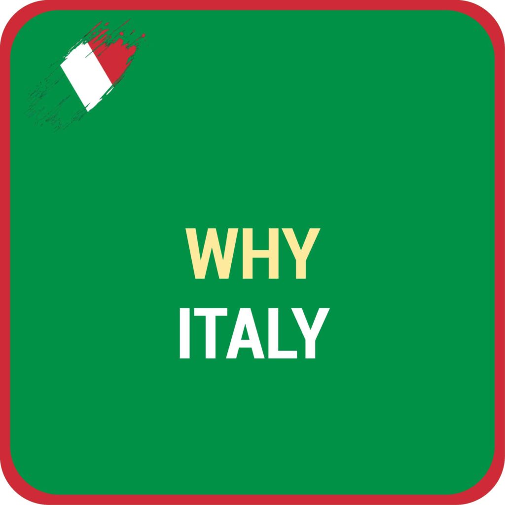 Why Italy