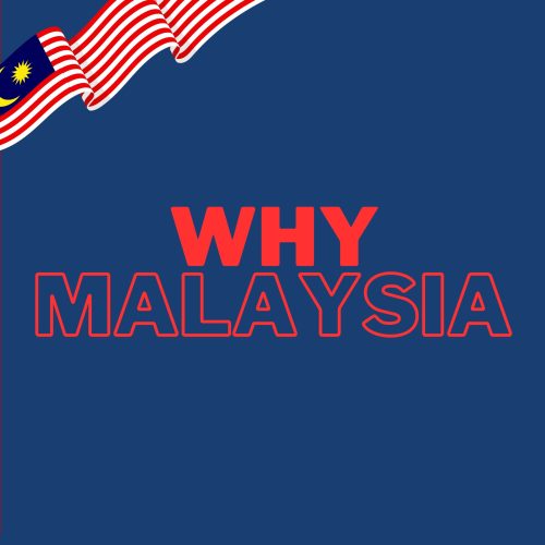 why Malaysia